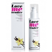 Съедобное согревающее массажное масло Love Me Tender Vanilla с ароматом ванили - 100 мл. - Love to Love - купить с доставкой в Новороссийске