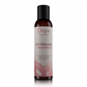 Интимный гель на водной основе All-Natural Strawberry с ароматом клубники - 150 мл. - ORGIE - купить с доставкой в Новороссийске