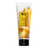 Лубрикант на водной основе OYO Aroma Gel Banana с ароматом банана - 75 мл. - OYO - купить с доставкой в Новороссийске