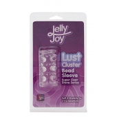Прозрачная насадка на пенис с шипами и бугорками JELLY JOY LUST CLUSTER CLEAR - Dream Toys - в Новороссийске купить с доставкой