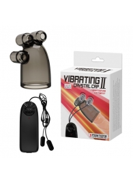 Дымчатая насадка-мастурбатор с вибрацией Vibrating Crystal Cap II - Baile - в Новороссийске купить с доставкой