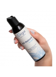 Интимный гель на водной основе Orgie All-Natural Acqua - 150 мл. - ORGIE - купить с доставкой в Новороссийске