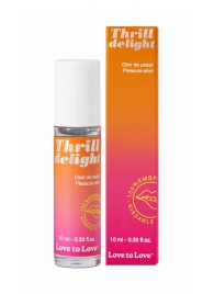 Возбуждающий гель Thrill Delight - 10 мл. - Love to Love - купить с доставкой в Новороссийске