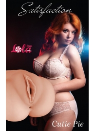 Мастурбатор-вагина Cutie Pie - Lola Games - в Новороссийске купить с доставкой